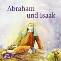 Abraham und Isaak. Mini-Bilderbuch. - Klaus-Uwe Nommensen, Petra Lefin (ISBN: 9783769824087)