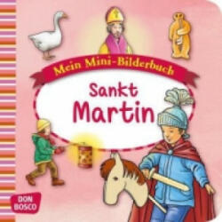 Sankt Martin. Mini-Bilderbuch. - Esther Hebert, Gesa Rensmann, Mile Penava (ISBN: 9783769821833)