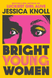Bright Young Women - Jessica (Author) Knoll (ISBN: 9781509839995)