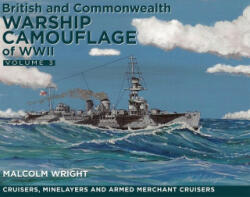 British and Commonwealth Warship Camouflage of WWII - Malcolm George Wright (ISBN: 9781399024884)