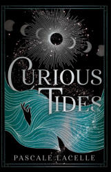 Curious Tides - LACELLE PASCALE (ISBN: 9781665939270)