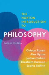The Norton Introduction to Philosophy - Alex Byrne, Joshua Cohen, Gideon Rosen (ISBN: 9780393624427)