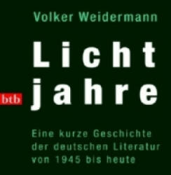 Lichtjahre - Volker Weidermann (2007)