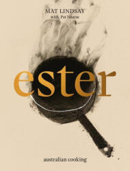 Ester: Australian Cooking - Lindsay, Mat, Nourse, Pat (2023)