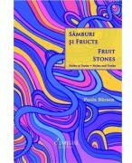 Samburi si fructe. Haiku si Tanka - Paula Barsan (ISBN: 9786062816582)