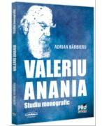 Valeriu Anania. Studiu monografic - Adrian Barbieru (ISBN: 9786062617431)