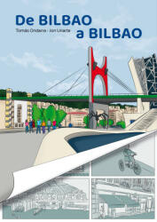 De Bilbao a Bilbao - JON URIARTE TOMAS ONDARRA (2022)