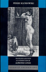 Sade My Neighbor - Pierre Klossowski, Alphonso Lingis (1991)