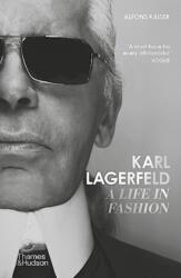Karl Lagerfeld: A Life in Fashion - Alfons Kaiser (2023)