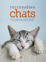 Incroyables chats - Gagne (ISBN: 9782816012071)