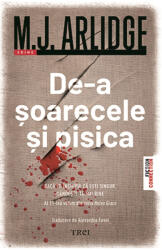 De-a soarecele si pisica - M. J. Arlidge (ISBN: 9786064019783)