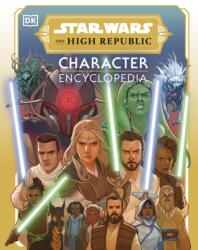 Star Wars The High Republic Character Encyclopedia - DK (2023)