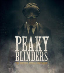 Peaky Blinders: The Official Visual Celebration - Jamie Glazebrook (2023)