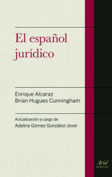 El español juridico - ENRIQUE ALCARAZ (2014)