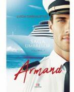Armand. Saga umbrelor Vol. 1 - Lucia Gargaletus (ISBN: 9786060296904)