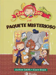 Zak Zoo y el paquete misterioso / Zak Zoo and the Peculiar Psrcel - Justine Smith, Clare Elsom (2014)