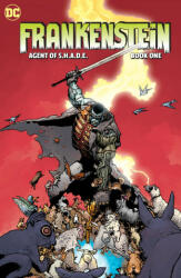Creature Commandos Present: Frankenstein, Agent of S. H. A. D. E. Book One - Grant Morrison, Alberto Ponticelli (2024)