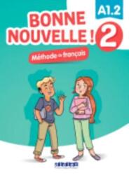 Bonne Nouvelle! 2 podręcznik + CD A1.2 (2021)