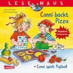 LESEMAUS 204: "Conni backt Pizza" + "Conni spielt Fußball" Conni Doppelband - Eva Wenzel-Bürger (2021)