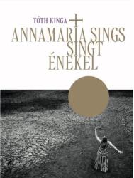 AnnaMaria sings/singt/énekel (ISBN: 9786156675057)