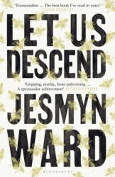 Let Us Descend (ISBN: 9781526666765)