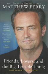 Friends, Lovers and the Big Terrible Thing (ISBN: 9781472295972)