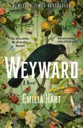 Weyward (ISBN: 9781250842725)