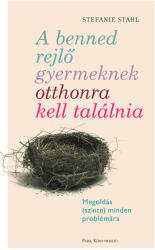 A benned rejlő gyermeknek otthonra kell találnia (ISBN: 9789636331221)