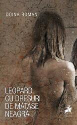 Leopard cu dresuri de mătase neagră (ISBN: 9786060234920)