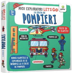 Let s Go! La Statia De Pompieri, - Editura Gama (ISBN: 9786060564775)