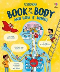 USBORNE BOOK OF THE BODY AND HOW IT WORK (ISBN: 9781474998413)
