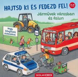 Hajtsd ki és fedezd fel! - Járművek városban és falun (2023)