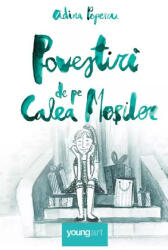 Povestiri De Pe Calea Mosilor, Adina Popescu (ISBN: 9786303210858)