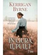 In gura lupului (vol. 23) - Kerrigan Byrne (ISBN: 9786303191584)