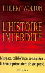 L'Histoire interdite - Thierry Wolton (ISBN: 9782709617871)