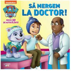 Patrula Catelusilor. Sa mergem la doctor! (ISBN: 9786060956594)