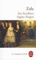 Son Excellence Eugene Rougon - Zola (2011)