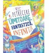 O petrecere uimitoare, fantastica, infinita. Seria Povesti care spun adevarul - Joni Eareckson Tada (ISBN: 9786306513161)