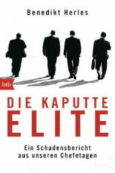 Die kaputte Elite - Benedikt Herles (2014)