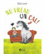 Nu vreau un cal! - Petra Eimer (ISBN: 9786069679647)