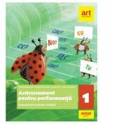 Comunicare in limba romana. Antrenament pentru performanta. Clasa 1 - Daniela Berechet (ISBN: 9786060765639)
