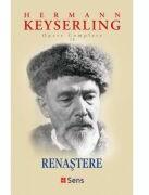 Renastere - Hermann Keyserling (ISBN: 9786069078549)