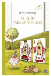 Alice in Tara Minunilor - Lewis Carroll (ISBN: 9786060486305)