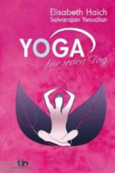 Yoga für jeden Tag - Elisabeth Haich, Selvarajan Yesudian (ISBN: 9783894275877)