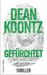 Gefürchtet - Dean Koontz (ISBN: 9783959673723)