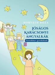 Jóságos karácsonyi angyalkák (ISBN: 9786150160009)