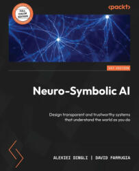 Neuro-Symbolic AI - David Farrugia (ISBN: 9781804617625)