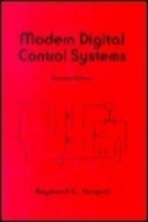 Modern Digital Control Systems - Raymond G. Jacquot (ISBN: 9780824789145)