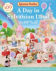 Sylvanian Families: A Day in Sylvanian Land Sticker Book (ISBN: 9781529093278)