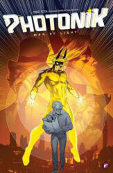 Photonik: Man of Light (ISBN: 9781960171009)